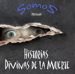 Historias divinas de la muertes, de la compañía Somos, teatro en Lanzarote