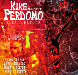 IV Muestra de Jazz de Canarias: Kike Perdomo Quintet en Lanzarote
