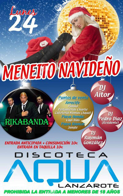 Gran fiesta de Navidad con Meneito navideño y sesion dj en discoteca Aqua de Arrecife de Lanzarote