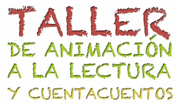 Animación a la lectura y Cuentacuentos