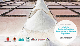 Taller de adhesión al Club de Producto Turístico Reservas de la Biosfera Españolas de Turespaña 