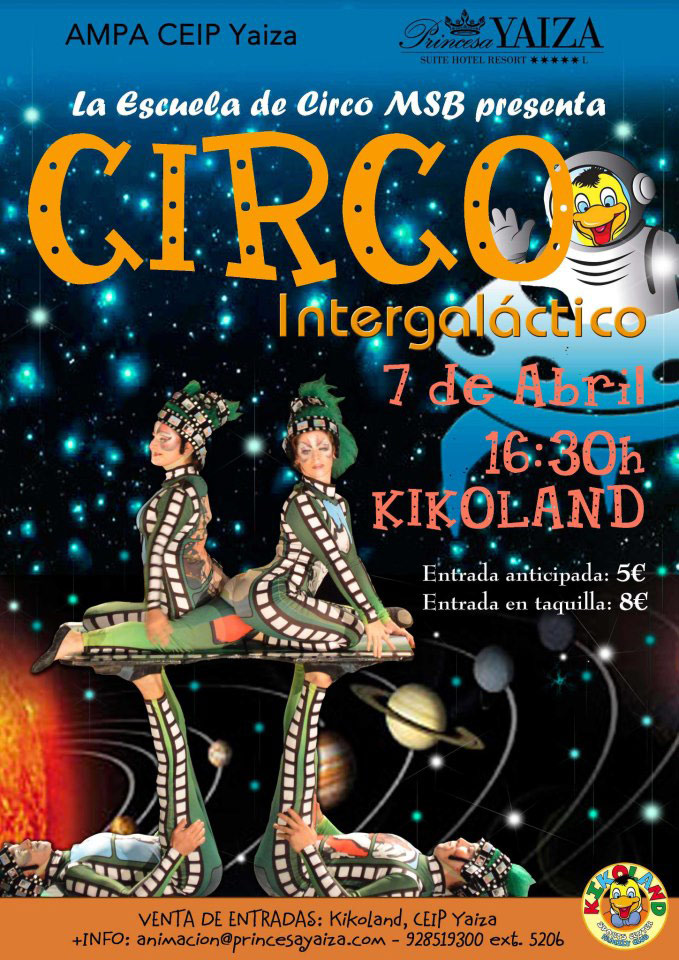Circo Galactico en kikoland, Princesa Yaiza, Playa Blanca, Lanzarote