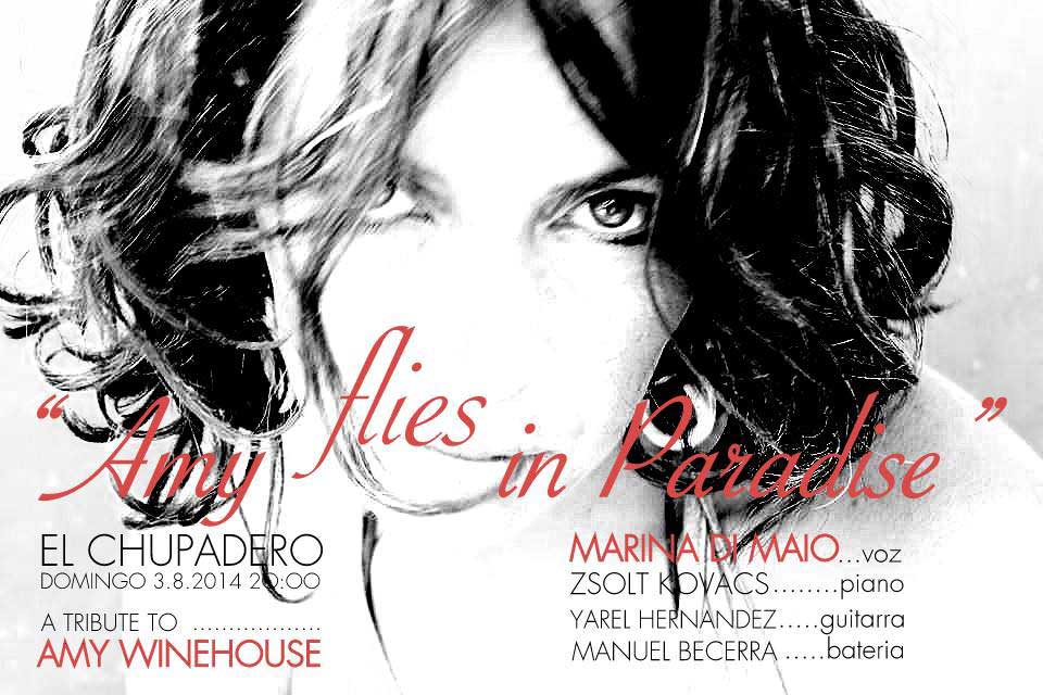 Amy Winehouse Tribute, Amy files in paradise en El Chupadero