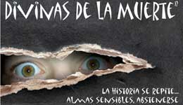 Divinas de la Muerte, la historia se repite, teatro en San Bartolomé