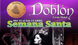 Doblón Gran Hotel abre sus puertas de miércoles a domingo en Semana Santa
