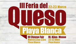 III Feria del Queso  en Playa Blanca 