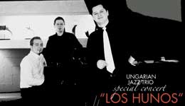 Los Hunos, ungarian jazz trío en El Chupadero
