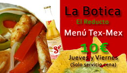 Menú Especial Mexicano (Tex-Mex) por 10 euros en La Botica