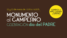 Celebra el Día del Padre en el Monumento al Campesino