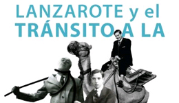 Exposición Lanzarote y el tránsito a la contemporaneidad en el Charco de San Ginés