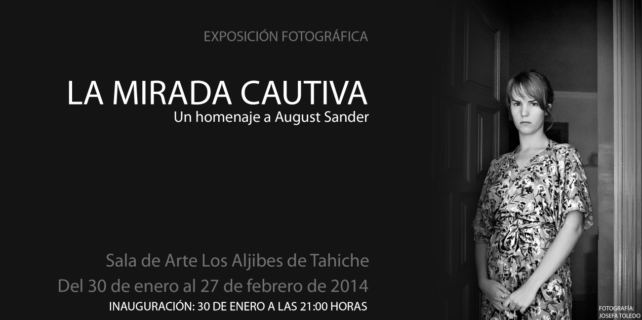 Exposición fotográfica en Lanzarote, La mirada cautiva