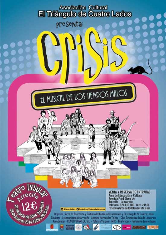 La asociación cultural El Triángulo de Cuatro Lados pone en escena en Lanzarote la obra de teatro Crisis, el musical