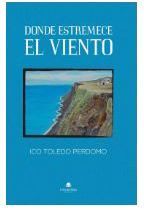 donde estremece el viento libro ico toledo