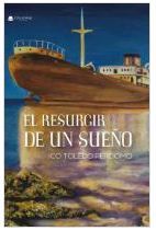 resurgir de un sueño libro ico toledo