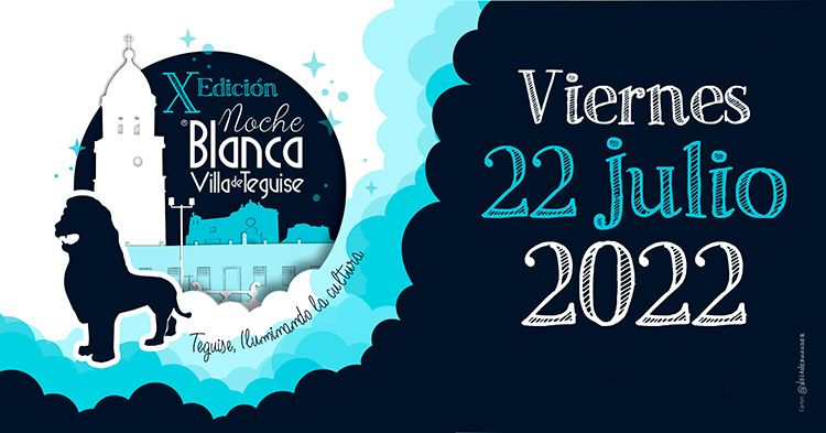Noche Blanca Teguise 2022