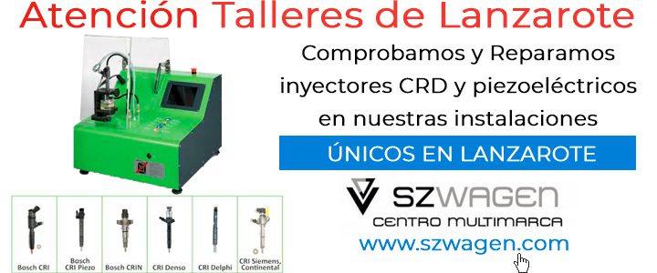 Comprobación y reparación de inyectores CRD y piezoeléctricos en SZWagen Lanzarote.