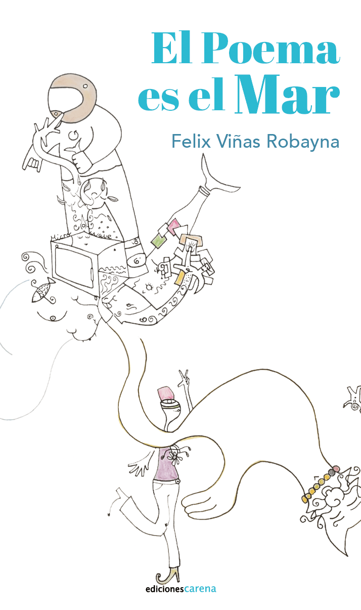 Libro de poemas El poema es el mar, de Félix Viñas Robayna 