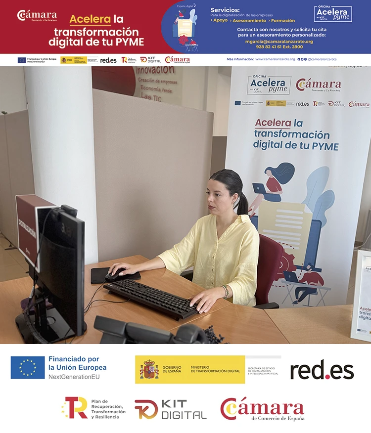 Las Oficinas Acelera Pyme para Kit Digital puestas en marcha por Red.es, entidad pública adscrita al Ministerio de Asuntos Económicos y Transformación Digital a través de la Secretaría de Estado de Digitalización e Inteligencia Artificial, con la colaboración de Cámara de España, tienen como objetivo impulsar la transformación digital de las pequeñas y medianas empresas, micropymes y autónomos. Las actuaciones, están financiadas por el Plan de Recuperación, Transformación y Resiliencia a través de los fondos NextGenerationEU, en el marco de la agenda España Digital 2026 y el Plan de Digitalización de Pymes 2021-2025.