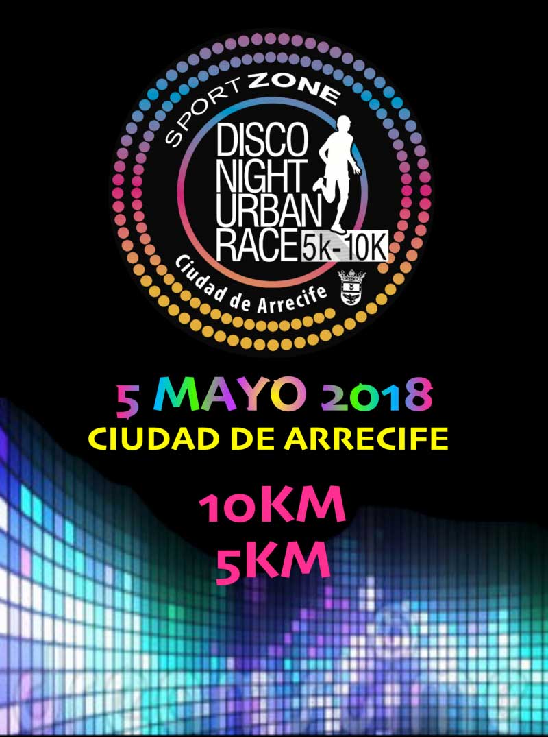 Disco-Night-Urban-Race-Ciudad de Arrecife 2018