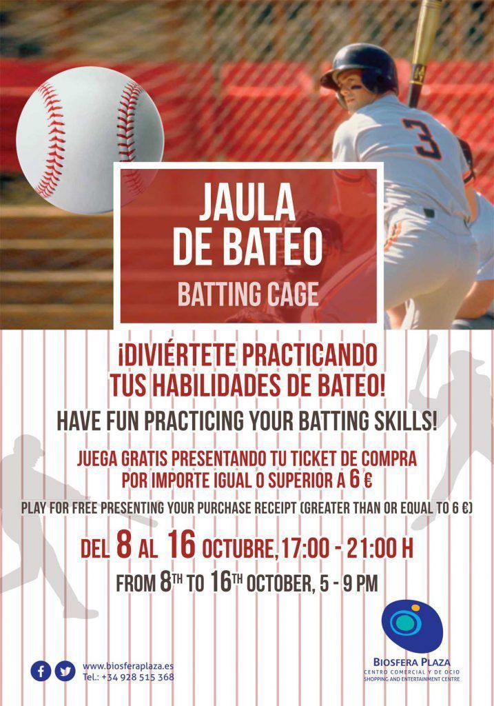 Aprende a batear en C.C. Biosfera Plaza (Del 08 al 16 de octubre)