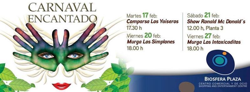 Carnaval en el Centro Comercial Biosfera Plaza (Del 17 al 27 de febrero)