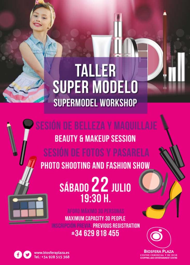 Taller Súper Modelo en C.C. Biosfera (Sábado, 22 de julio)