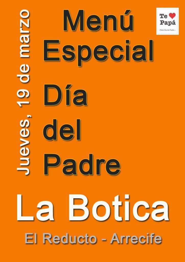 Menú Día del Padre en La Botica (Jueves, 19 de marzo)