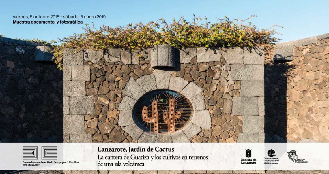 Exposición Lanzarote, Jardín de Cactus (Del 5 de octubre al 5 de enero)