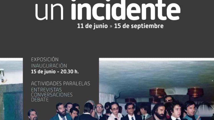 exposicion historia de un incidente en lanzarote