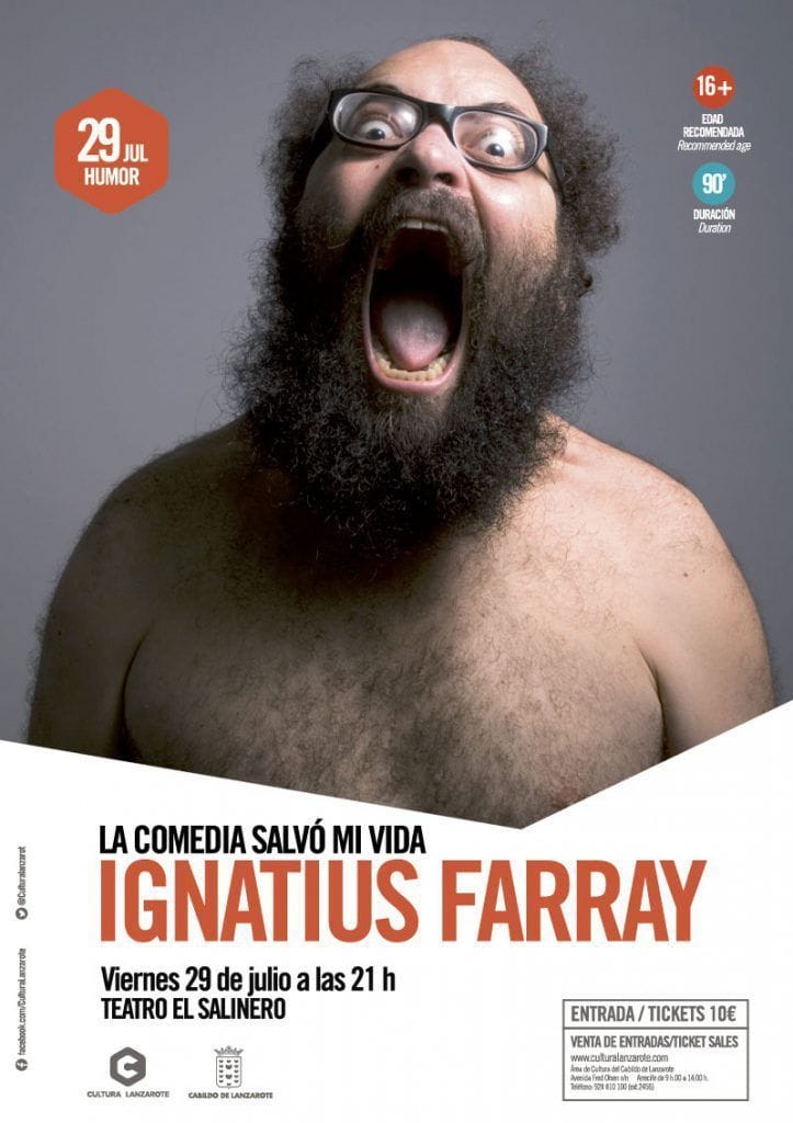 Ignatius Farray: La comedia salvó mi vida (Viernes, 29 de julio)