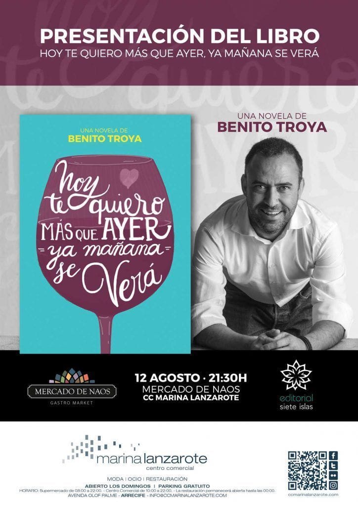Presentación del libro «Hoy te quiero más que ayer, ya mañana se verá» en Marina Lanzarote (Viernes, 12 de agosto)